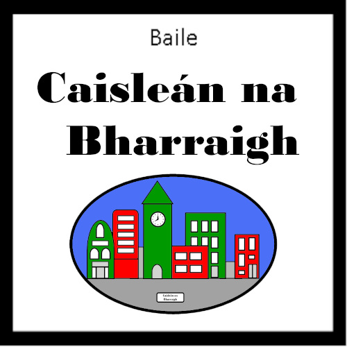 Castlebar, Mayo county town sign.